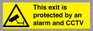 This exit is protected by an alarm and CCTV